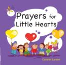 Image for Prayers for Little Hearts (eBook)