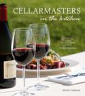 Image for Cellarmasters in the Kitchen: Cape Winemakers Guild 30 Years of Excellence