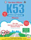 Image for New Official K53 Manual: Motorcycles, light and heavy vehicles