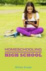 Image for Homeschooling High School