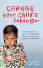 Image for Change Your Child&#39;s Behaviour