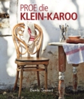 Image for Proe die Klein-Karoo