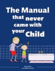 Image for Manual that Never Came with your Child