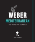 Image for Weber Mediterranean: Best Recipes for Your Braai