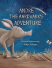 Image for Andre the Aardvark&#39;s Adventure