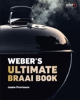 Image for Weber&#39;s Ultimate Braai Book
