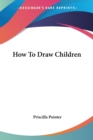 Image for How to Draw Children