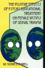 Image for The Positive Effects of Psycho-Educational Treatment on Female Victims of Sexual Trauma