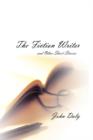 Image for The Fiction Writer (and other short stories)