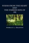 Image for Poems from the Heart and the Darker Side of Me