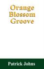 Image for Orange Blossom Groove