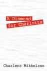 Image for A Diamond for Charlotte