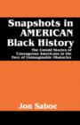 Image for Snapshots in AMERICAN Black History