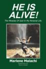 Image for He Is Alive! : The Miracles of God in My Personal Life