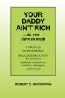 Image for Your Daddy Ain&#39;t Rich