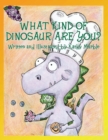 Image for What Kind of Dinosaur Are You?