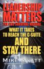 Image for Leadership Matters...the CEO Survival Manual