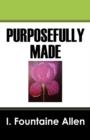 Image for Purposefully Made