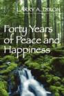 Image for Forty Years of Peace and Happiness