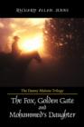 Image for The Danny Malone Trilogy : The Fox, Golden Gate and Mohammed&#39;s Daughter