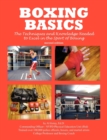 Image for Boxing Basics : The Techniques and Knowledge Needed to Excel in the Sport of Boxing