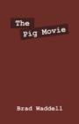 Image for The Pig Movie