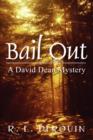Image for Bail Out : A David Dean Mystery