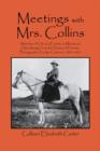 Image for Meetings With Mrs. Collins