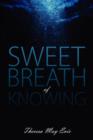 Image for Sweet Breath of Knowing