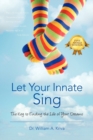 Image for Let Your Innate Sing
