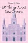 Image for 683 Things about New Orleans
