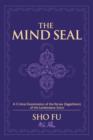 Image for The Mind Seal : A Critical Examination of the Verses (Sagathakam) of the Lankatavara Sutra