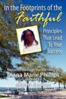 Image for In the Footprints of the Faithful : Principles That Lead to Your Success