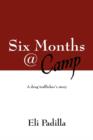 Image for Six Months @ Camp