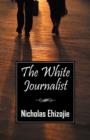 Image for The White Journalist