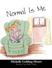Image for Normal Is Me