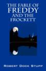 Image for The Fable of Freddy and the Frockett