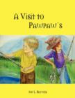 Image for A Visit to Pawpaw&#39;s : A Country Adventure-Book Two