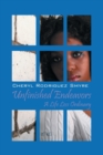Image for Unfinished Endeavors : A Life Less Ordinary