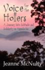 Image for Voice for the Hollers : A Journey Into Solitude and Solidarity in Appalachia