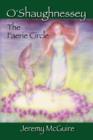 Image for O&#39;Shaughnessey : The Faerie Circle