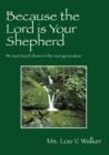 Image for Because the Lord Is Your Shepherd