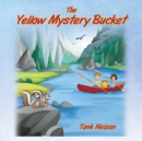 Image for The Yellow Mystery Bucket