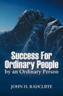 Image for Success for Ordinary People by an Ordinary Person