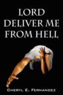 Image for Lord Deliver Me from Hell