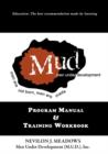 Image for M.U.D. Program Manual &amp; Workbook