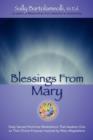 Image for Blessings From Mary : Daily Sacred Feminine Meditations That Awaken One to Their Divine Purpose Inspired by Mary Magdalene