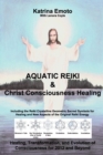Image for Aquatic Reiki &amp; Christ Consciousness Healing