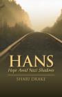 Image for Hans : Hope Amid Nazi Shadows