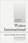 Image for Waiter International : World Class/First Class
